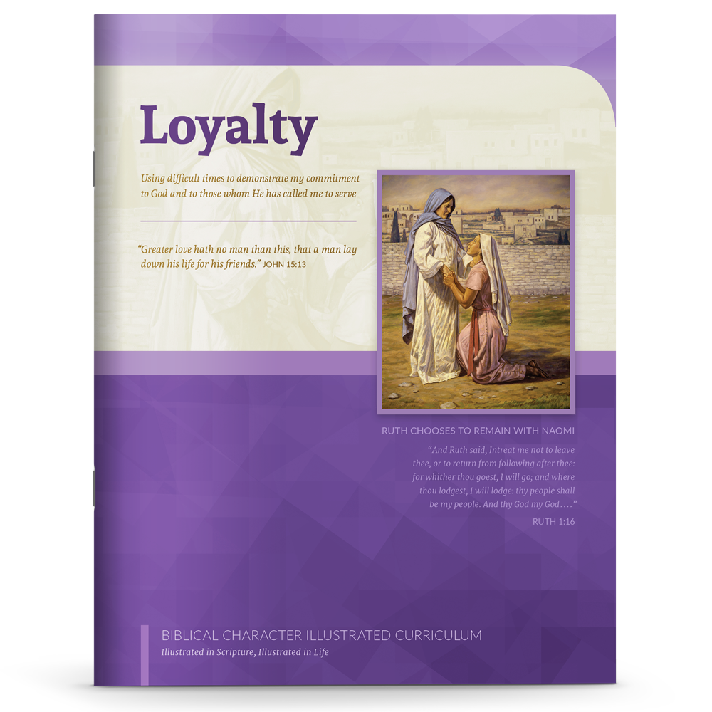 Biblical Character Illustrated Curriculum: Loyalty