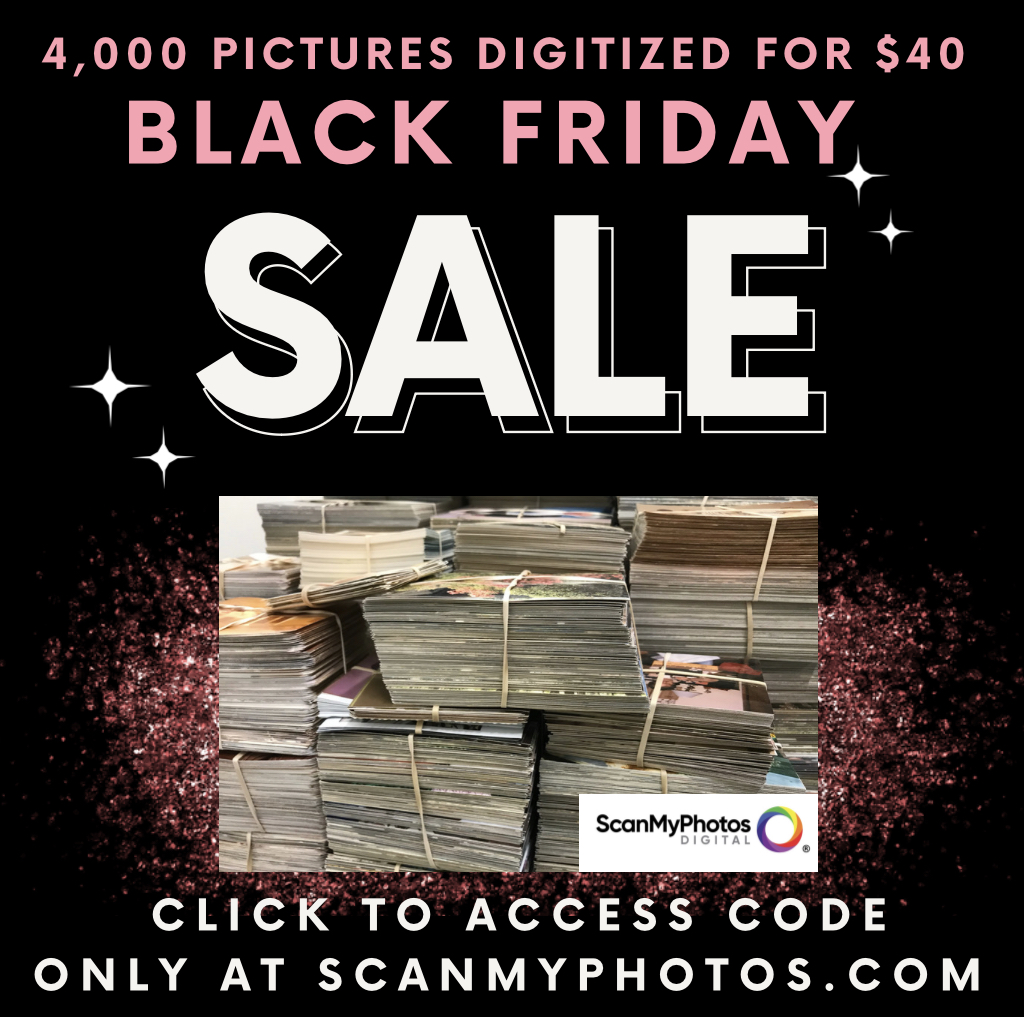 e10b2366 632f 46ff a977 89a1f3b34271 - ScanMyPhotos.com Black Friday Sale on Digital Scanning Services