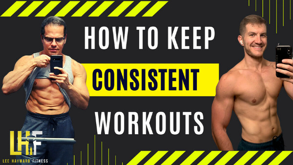 How To Be Consistent with your Workouts