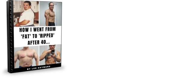 How I Went From 'FAT' To 'RIPPED' After 40 - Download PDF e-Book