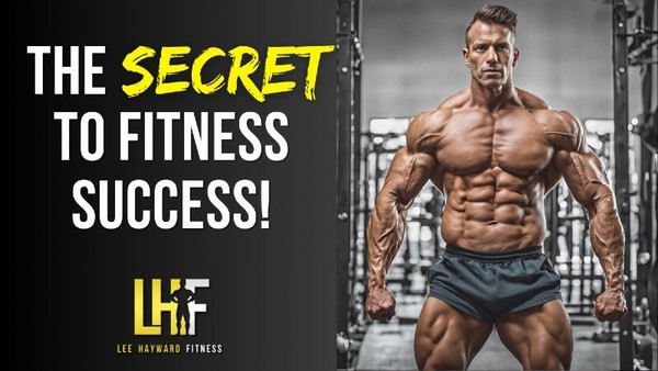 The Secret to Fitness Success...