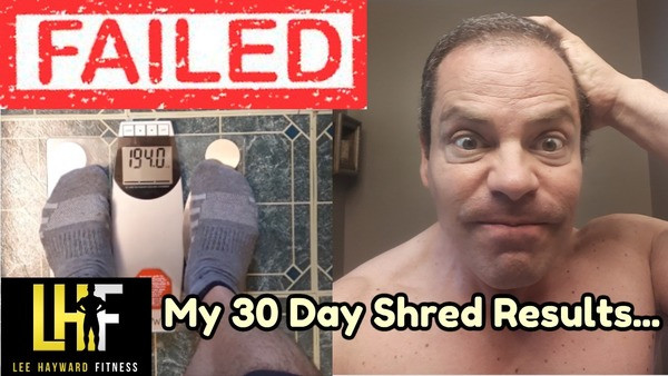 My 30 Day Shred Results - I Failed...