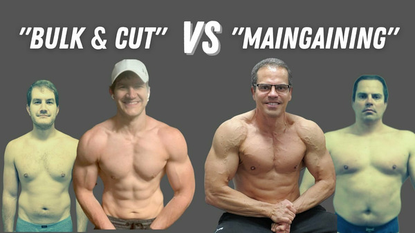 Bulking and Cutting VS Maingaining - what's the best approach?