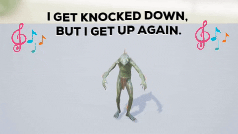 Does Life Keep Knocking You Down?