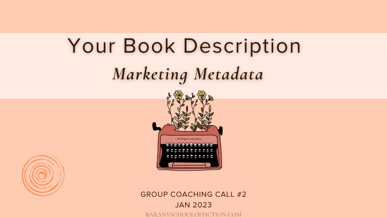 banner for group call #2 Jan 2023, focus: your book description 