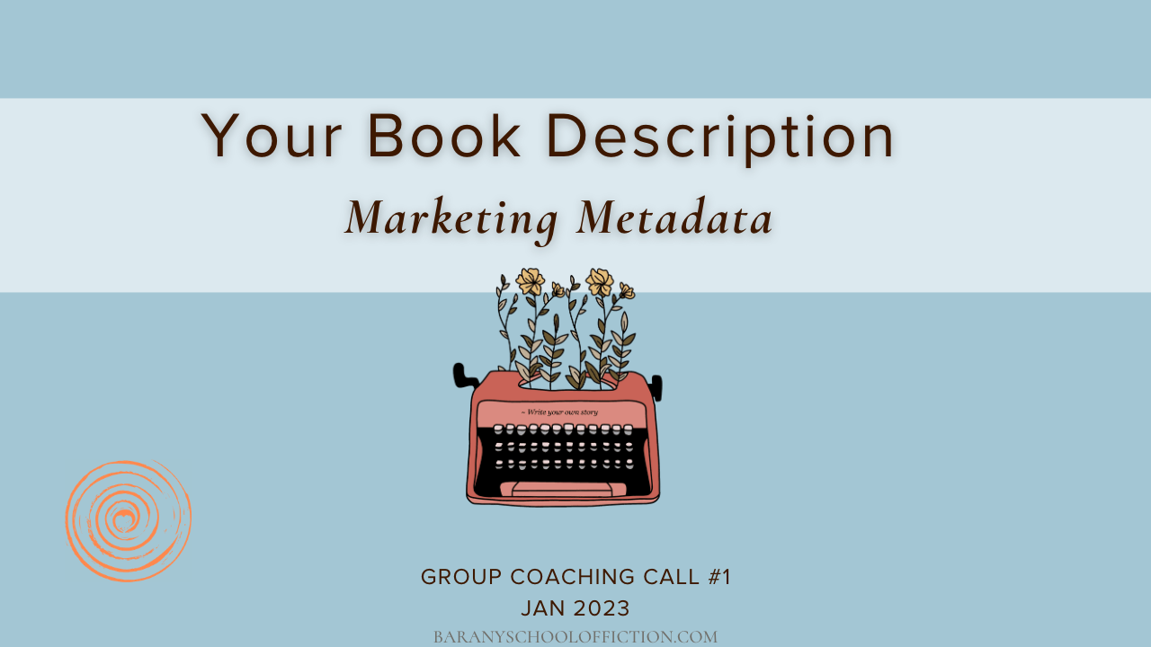 banner for group call #1 Jan 2023, focus: your book description 