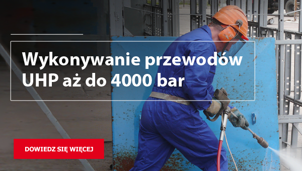 Wykonywanie przewodów UHP aż do 4000 bar