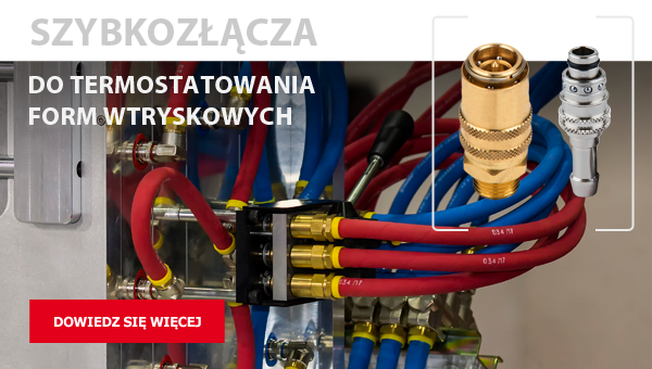 Szybkozłącza do termostatowania form wtryskowych