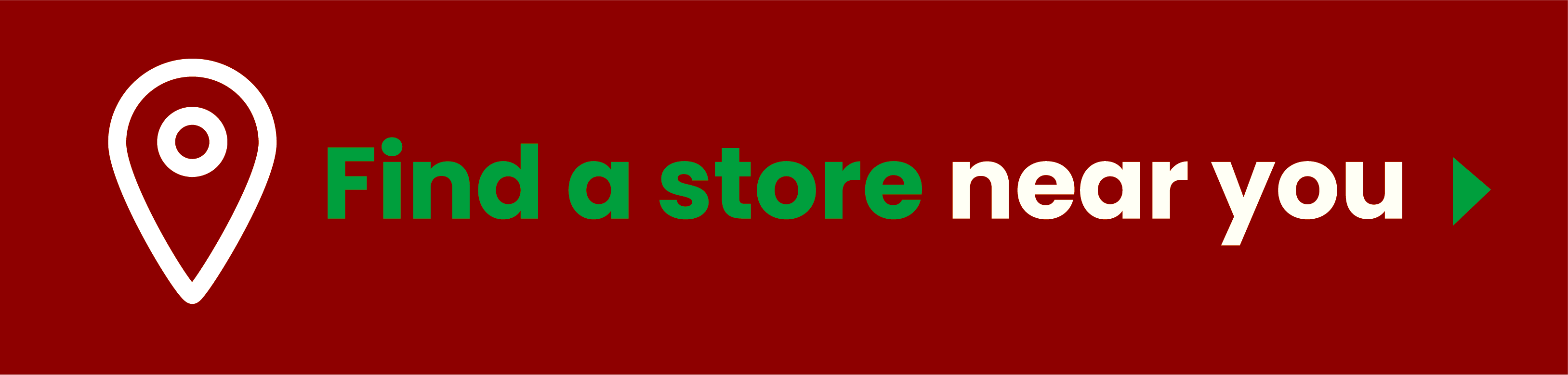 FIND A STORE NEAR YOU!