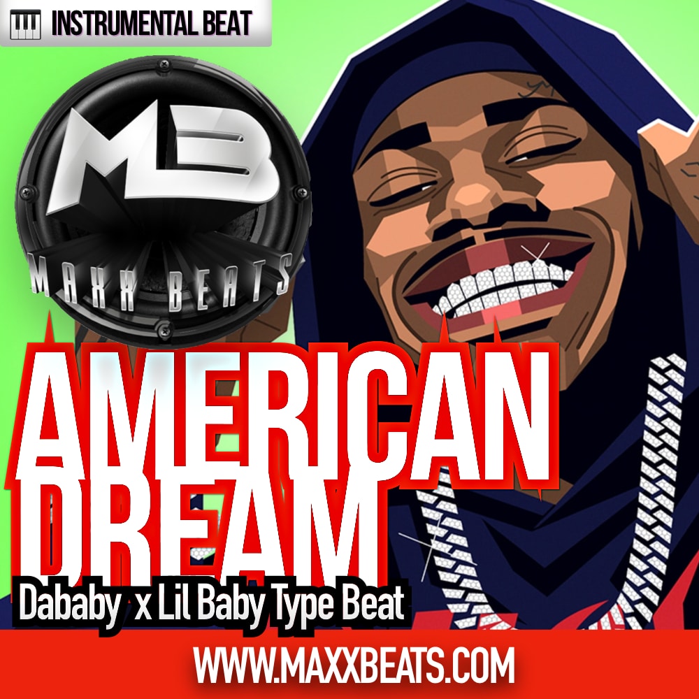 DaBaby Type Beat “American Dream“ by MaxxBeats.com