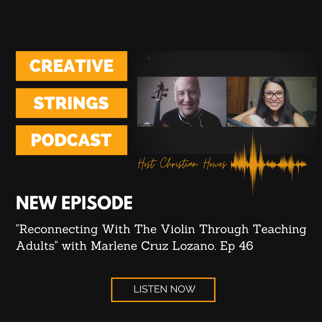 Creative Strings Podcast Episode 46